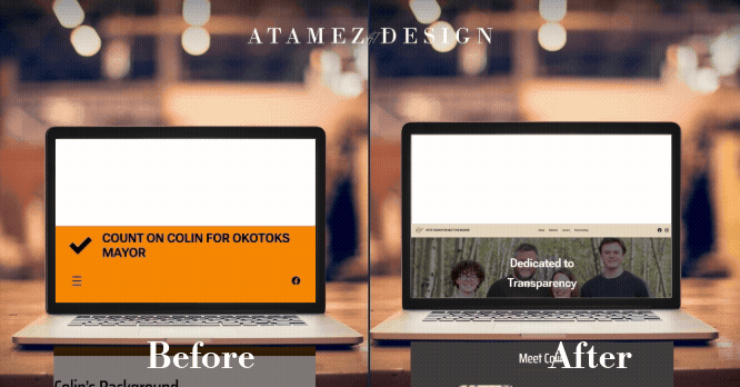 It shows a DIY website designed with a strong color palette, think on Halloween colors, dark orange and black, and its comparison a website with a more accessible for everyone. Increased the information shared about Colin a candidate for Mayor in Okotoks 2025
