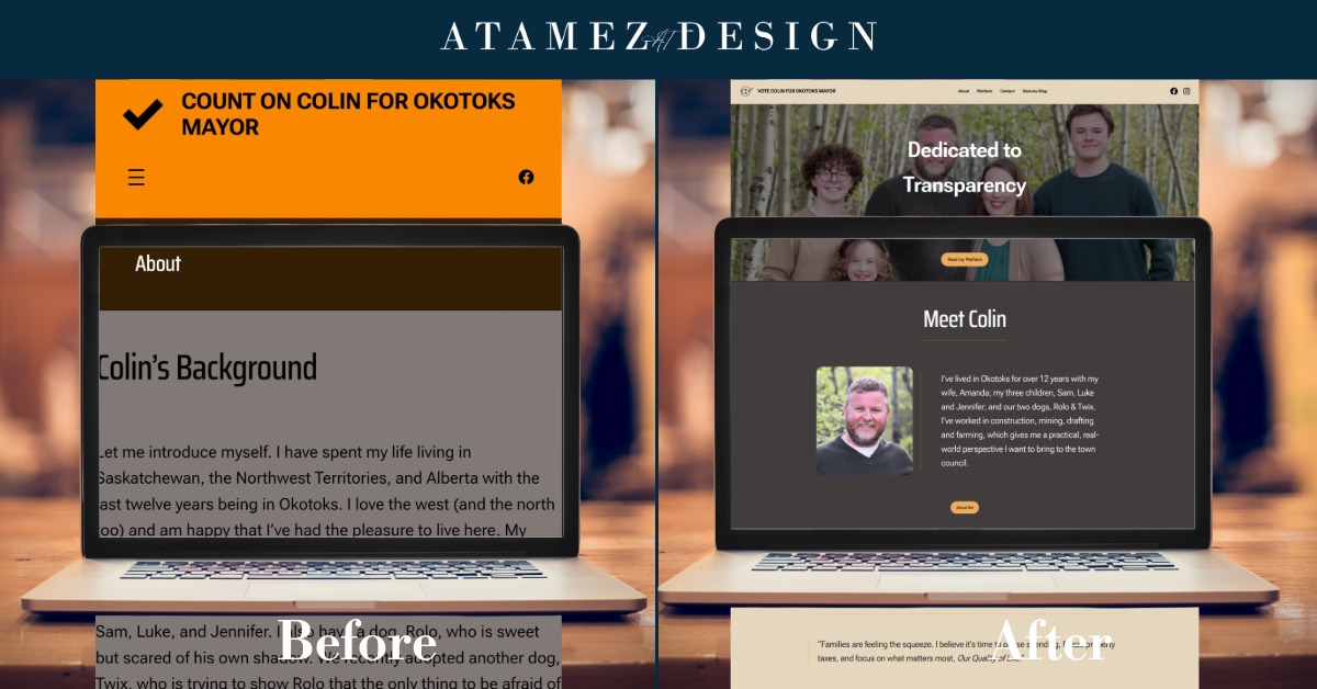 It shows a DIY website designed with a strong color palette, think on Halloween colors, dark orange and black, and its comparison a website with a more accessible for everyone. Increased the information shared about Colin a candidate for Mayor in Okotoks 2025